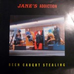 Been Caught Stealing 7" Vinyl Cover