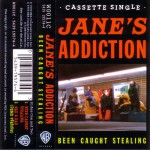 Been Caught Stealing Import Cassette Single Front