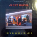 Been Caught Stealing US 12" Vinyl Cover