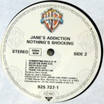 Nothing's Shocking Rubber Vinyl Side 2