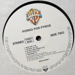 Porno For Pyros Black Vinyl Side 2