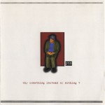 Why Something Instead of Nothing? Original Cover