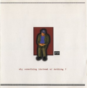 Why Something Instead of Nothing? Original Cover
