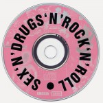 Sex 'n' Drugs 'n' Rock 'n' Roll Disc