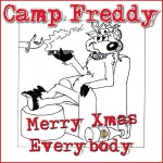 Camp Freddy Merry Xmax Everybody