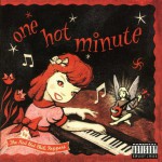 One Hot Minute Cover