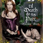 Til Death Do Us Part: Carmen + Dave