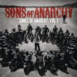 Songs of Anarchy: Vol 2